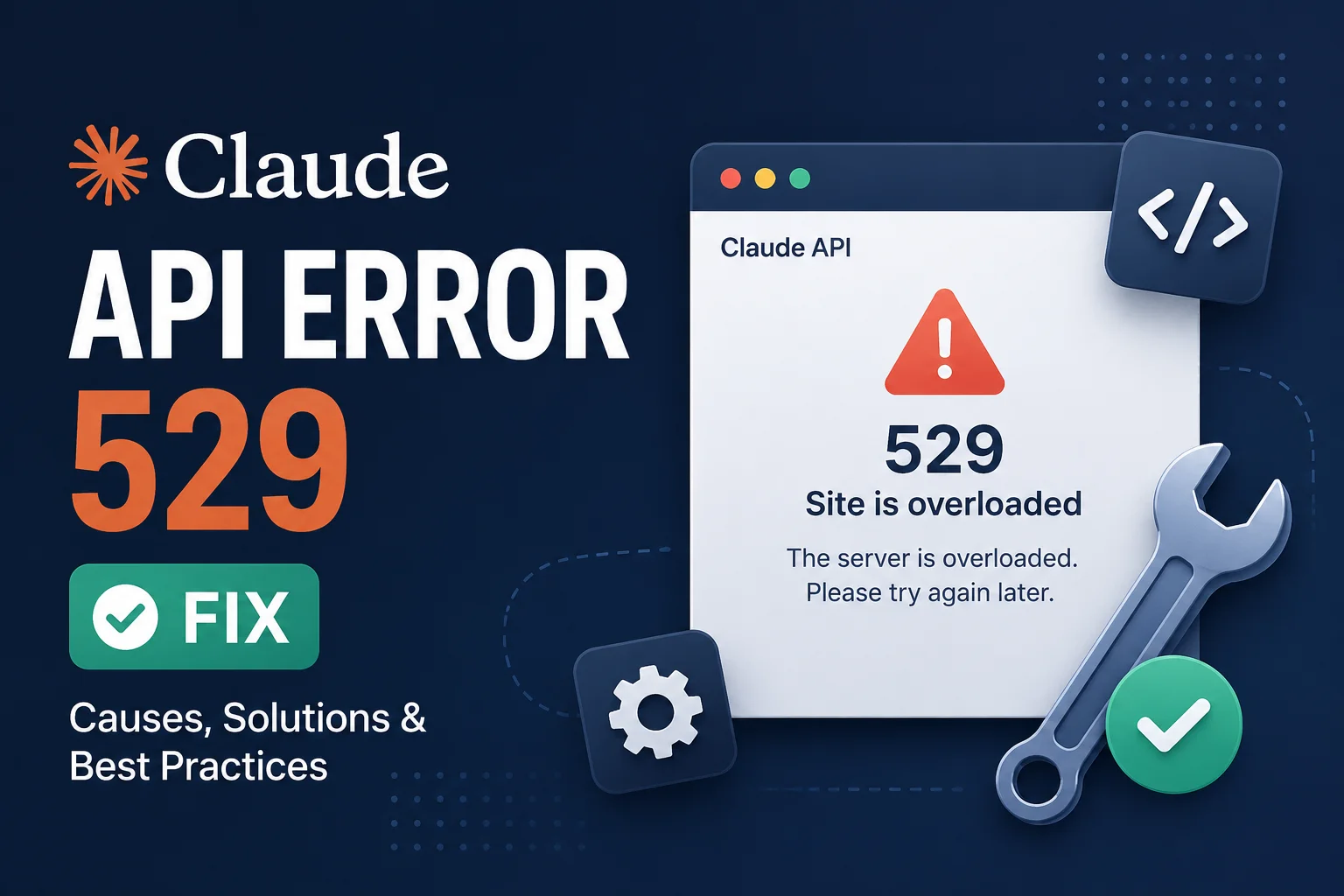 Claude API Error 529: What It Means and How to Fix It (With Code)